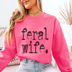 Feral Wife Sweatshirt