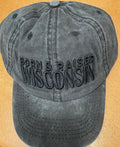 WI Born & Raised Baseball Hat