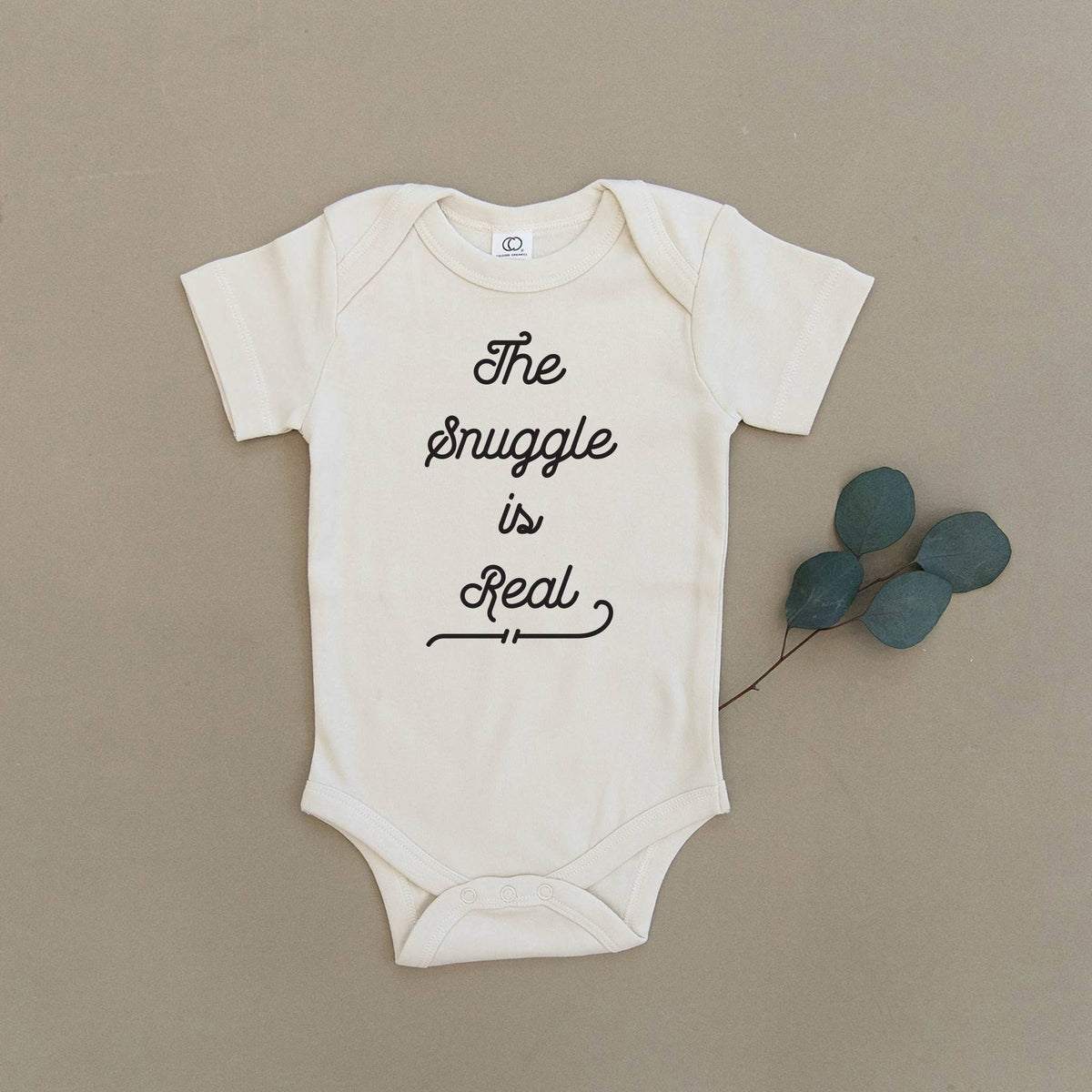 Snuggle is Real Organic Onesie